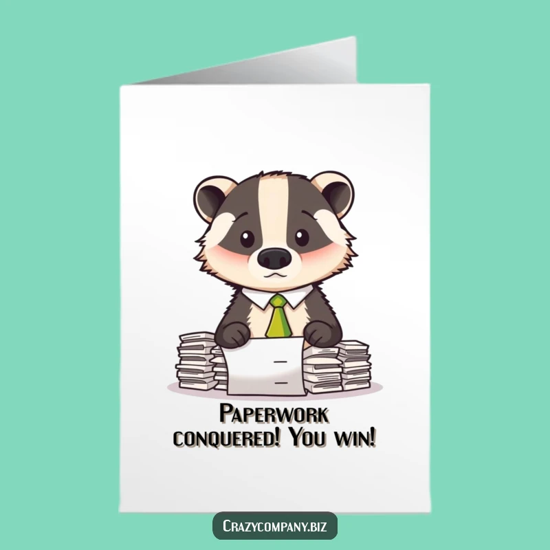 Free Printable Congrats Card: Confused Badger, Paperwork Success, Funny Downloadable Gift Greeting